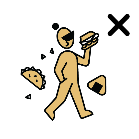 Don't Eat & Walk